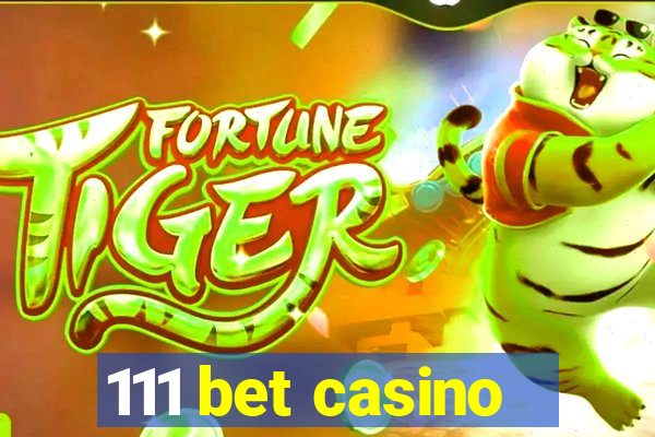 111 bet casino